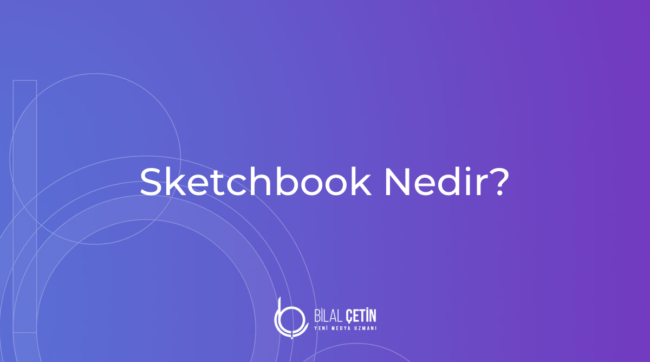 Sketchbook Nedir
